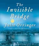 Julie Orringer The Invisible Bridge 