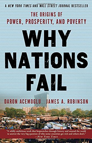 Daron Acemoglu/Why Nations Fail@ The Origins of Power, Prosperity, and Poverty