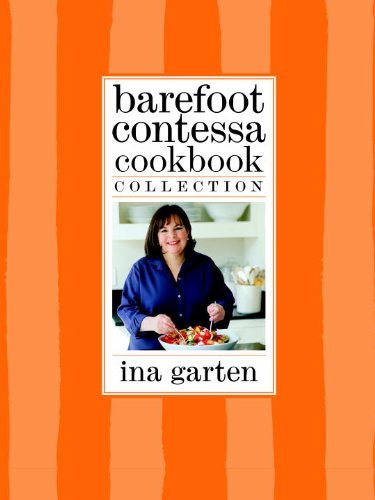 Ina Garten/Barefoot Contessa Cookbook Collection@ The Barefoot Contessa Cookbook, Barefoot Contessa