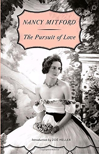 Nancy Mitford/The Pursuit of Love