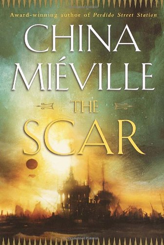 China Mieville/The Scar