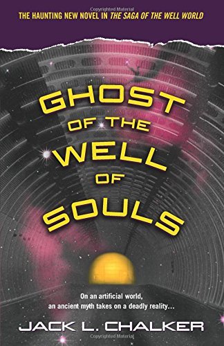 Jack L. Chalker/Ghost of the Well of Souls