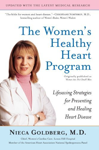 Nieca Goldberg/The Women's Healthy Heart Program@ Lifesaving Strategies for Preventing and Healing
