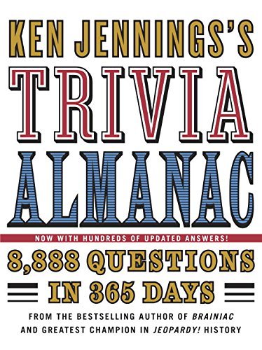 Ken Jennings/Ken Jennings's Trivia Almanac@ 8,888 Questions in 365 Days