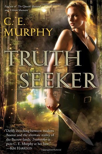 C. E. Murphy/Truthseeker