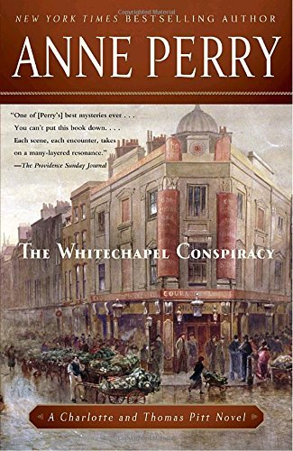 Anne Perry The Whitechapel Conspiracy 