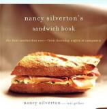 Nancy Silverton Nancy Silverton's Sandwich Book The Best Sandwiches Ever From Thursday Nights At 