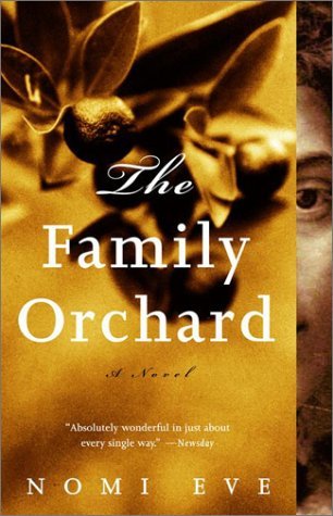 Nomi Eve/The Family Orchard