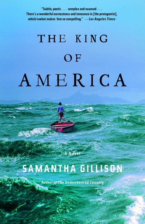 Samantha Gillison The King Of America A Novel 