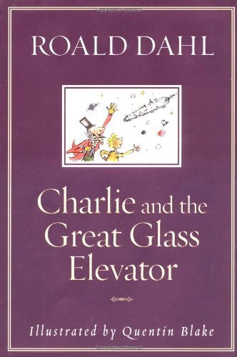 Roald Dahl/Charlie and the Great Glass Elevator@Rev