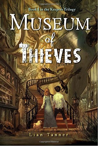 Lian Tanner/Museum of Thieves