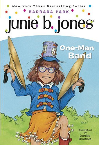 Barbara Park/Junie B.,First Grader@One-Man Band