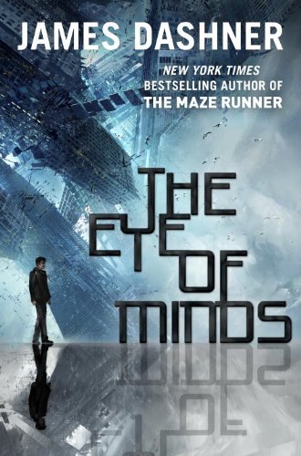 James Dashner/The Eye of Minds