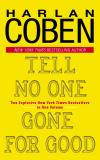 Harlan Coben Tell No One Gone For Good 