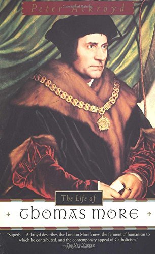 Peter Ackroyd/The Life of Thomas More