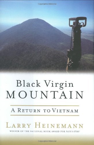 Larry Heinemann/Black Virgin Mountain@A Return To Vietnam
