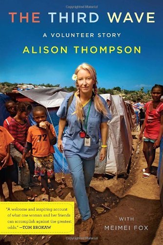 Alison Thompson/Third Wave,The@A Volunteer Story