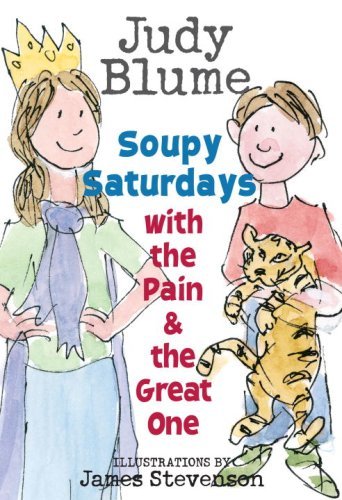 Judy Blume/Soupy Saturdays With The Pain & The Great One
