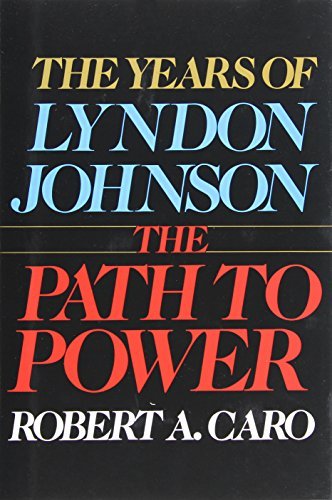 Robert A. Caro/Path To Power,The