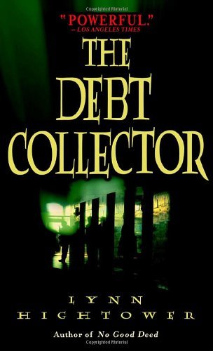 Lynn Hightower/Debt Collector,The