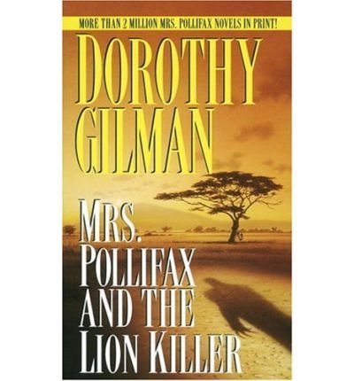 Dorothy Gilman Mrs. Pollifax And The Lion Killer 