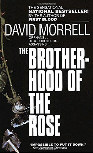 David Morrell/Brotherhood of the Rose