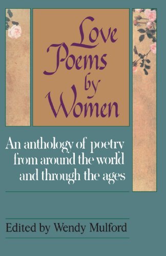 Wendy Mulford/Love Poems By Women@An Anthology Of Poetry From Around The World And@American