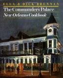 Ella Brennan Commander's Palace New Orleans Cookbook The 
