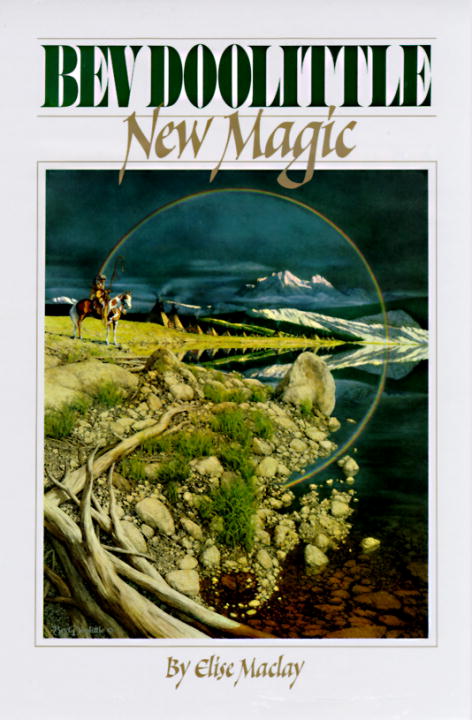 DOOLITTLE,BEV/MACLAY,ELISE/Bev Doolittle: New Magic