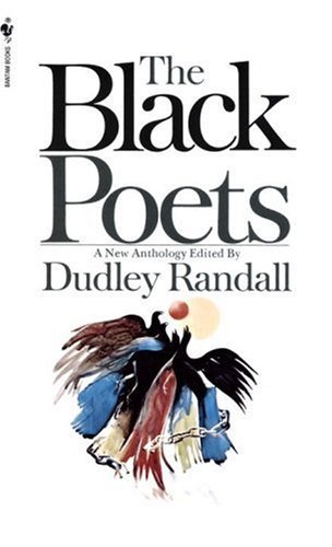 Dudley Randall/Black Poets,The