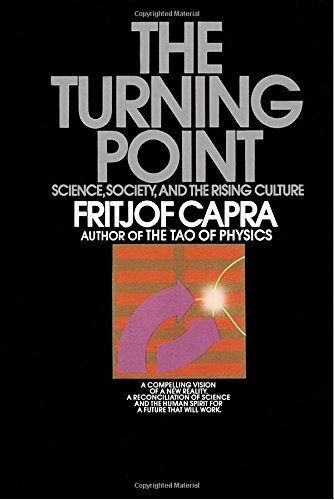 Fritjof Capra/Turning Point,The@Science,Society,And The Rising Culture