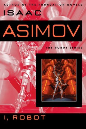 Isaac Asimov/I, Robot