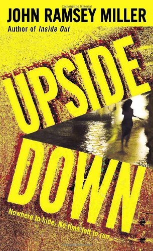 John Ramsey Miller/Upside Down