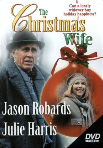 Jason Robards Julie Harris Don Francks James Eckho/Christmas Wife