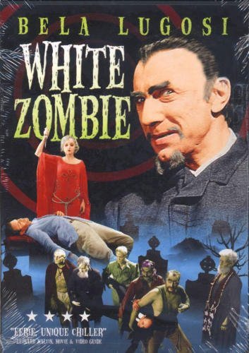 White Zombie (1932)/Lugosi/Bellamy/Cawthorn/Frazer