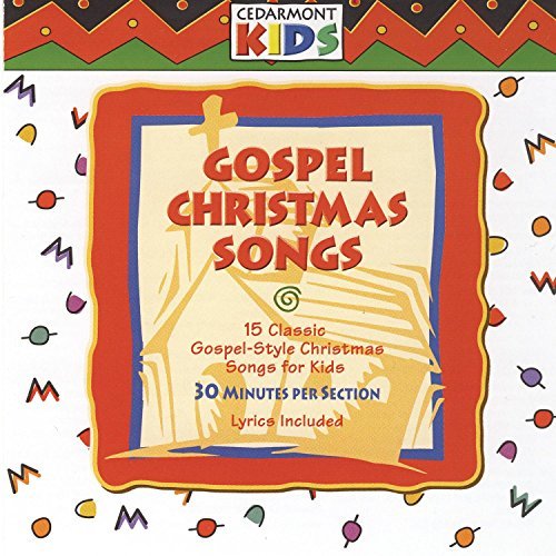 Cedarmont Kids/Gospel Christmas Songs