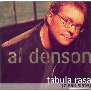 Al Denson/Tabula Rasa