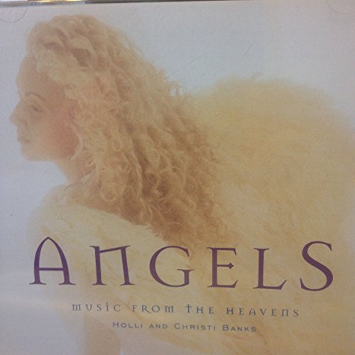 Christi & Holli Banks/Angels-Music From Heavens