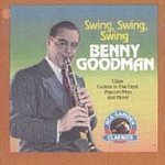 Benny & His Orchestra Goodman/Swing Swing Swing