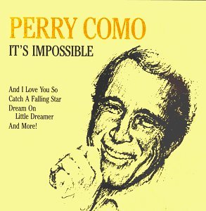 Perry Como/It's Impossible