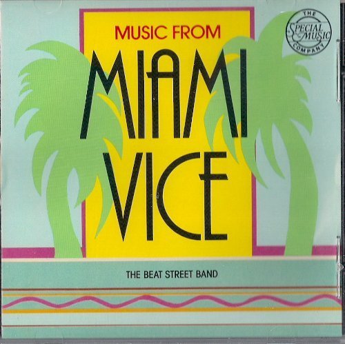 Beat Street Band/Music From Miami Vice