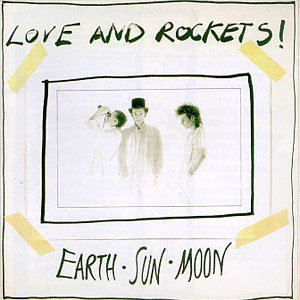 Love & Rockets Earth Sun Moon 