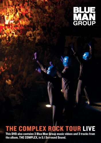 Blue Man Group/Complex Rock Tour Live@Complex Rock Tour Live