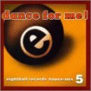 Eightball Records/Vol. 5-Dance For Me House Mix@Nocturnal/Cardwell/Toby@Eightball Records