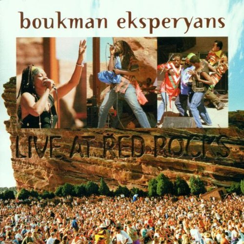 Boukman Ekspyryans/Live At Red Rocks