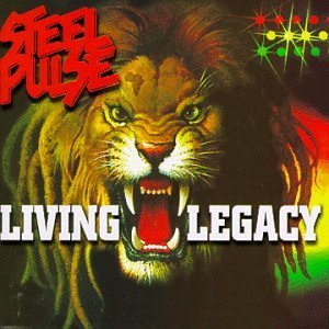 Steel Pulse/Living Legacy