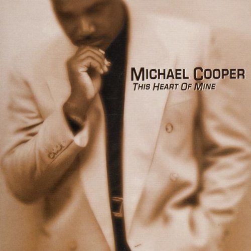 Michael Cooper/This Heart Of Mine