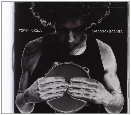 Tony Mola/Samba + Samba