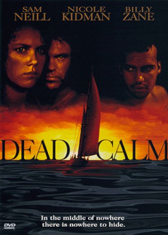 Dead Calm/Kidman/Neill/Zane@Clr/Cc/Dss/Ws/Mult Dub/Snap@R