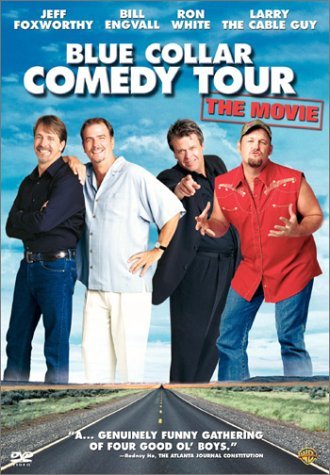 Blue Collar Comedy Tour/White/Engvall/Foxworthy@Cc/5.1/Snap@Pg